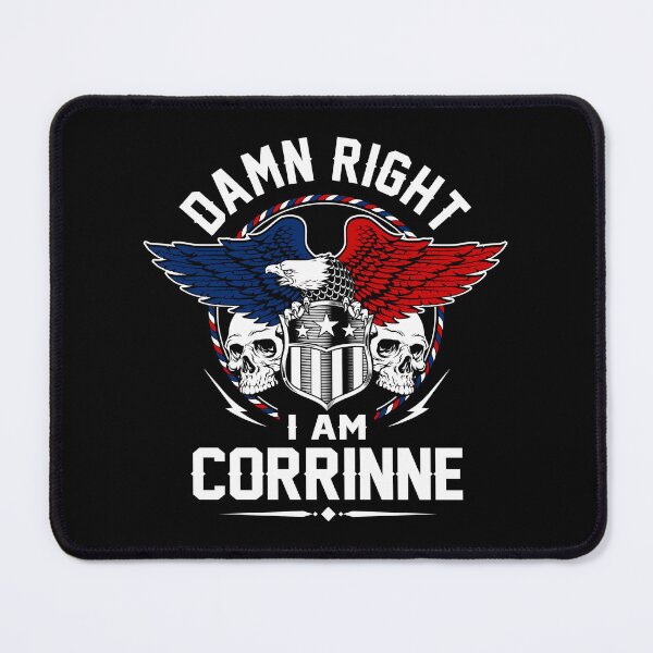 Item preview, Corrinne Name T Shirt - Damn Right I Am Corrinne Gift Item Tee designed and sold by wardorion9.