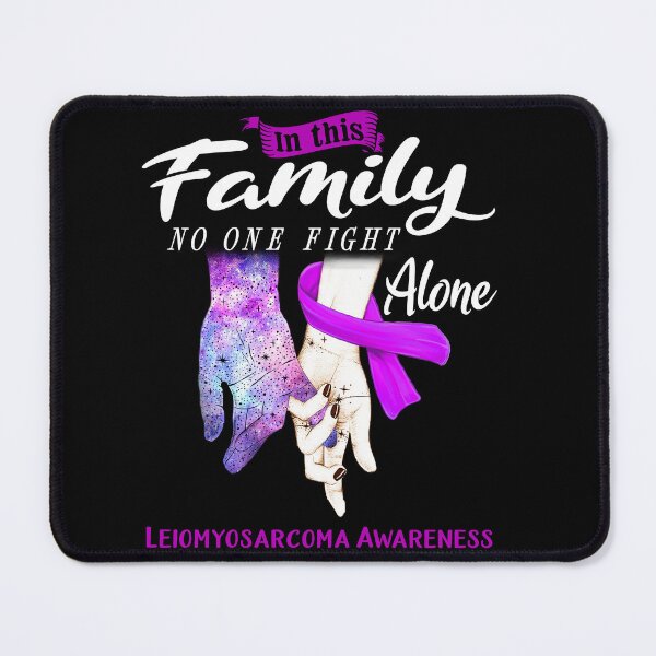 Item preview, In This Family No One Fights Alone LEIOMYOSARCOMA Awareness designed and sold by Mnrshirley.