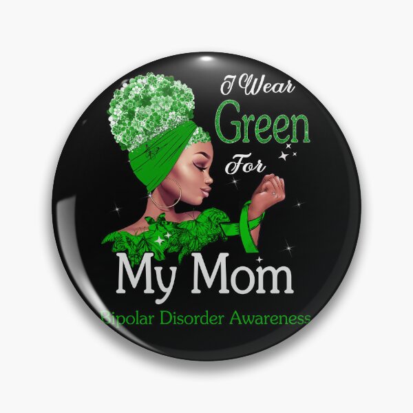 Item preview, Bipolar Disorder Awareness Black Girl I Wear Green For My Mom designed and sold by tenjun16.