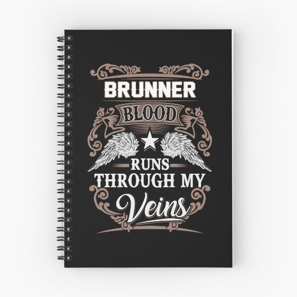 Item preview, Brunner Name T Shirt - Brunner Blood Runs Through My Veins Gift Item Tee designed and sold by gabridunc4.