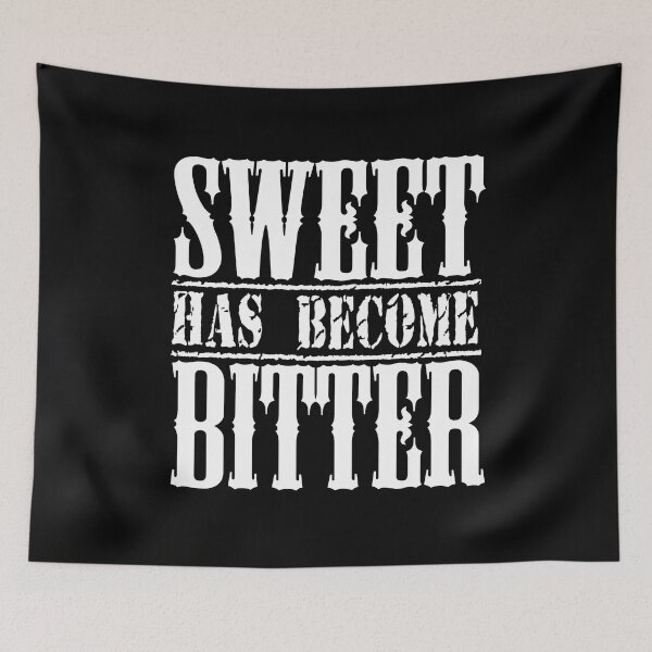 Item preview, sweet has become bitter designed and sold by Diamond-Wisdom.