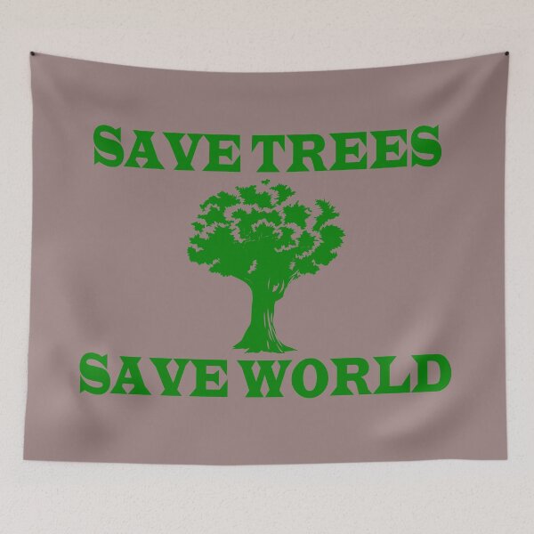 Item preview, Save Trees Save  World. designed and sold by roshan40pk.