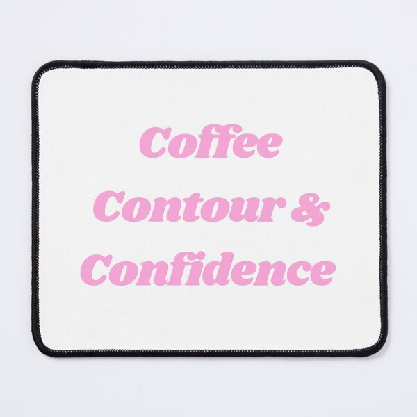 Item preview, Coffee Contour & Confidence designed and sold by Alexa5454.