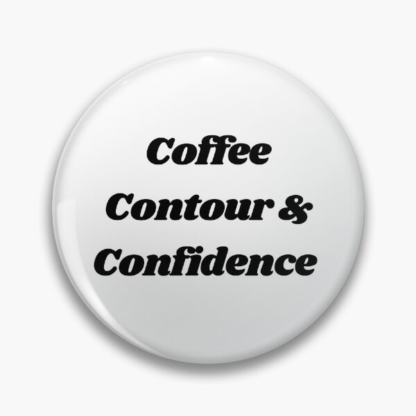 Item preview,  Coffee Contour & Confidence  designed and sold by Alexa5454.