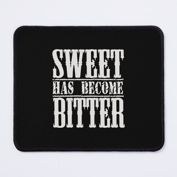 Item preview, sweet has become bitter designed and sold by Diamond-Wisdom.