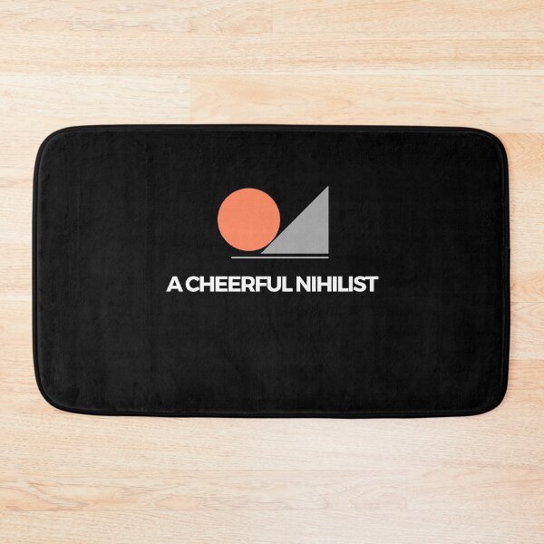 Item preview, A cheerful nihilist designed and sold by Awesomeness Store.