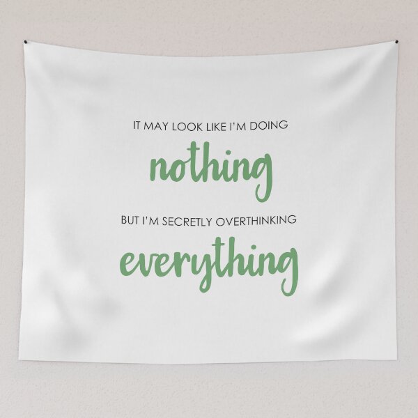 Item preview, Doing nothing and overthiking everything designed and sold by CamilaDavison.