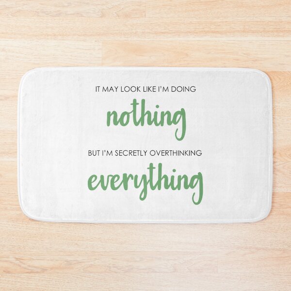 Item preview, Doing nothing and overthiking everything designed and sold by CamilaDavison.
