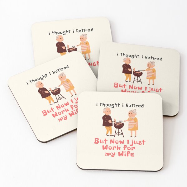 Item preview, I thought I retired But Now I Just Work for My Wife designed and sold by GlobalHunt.