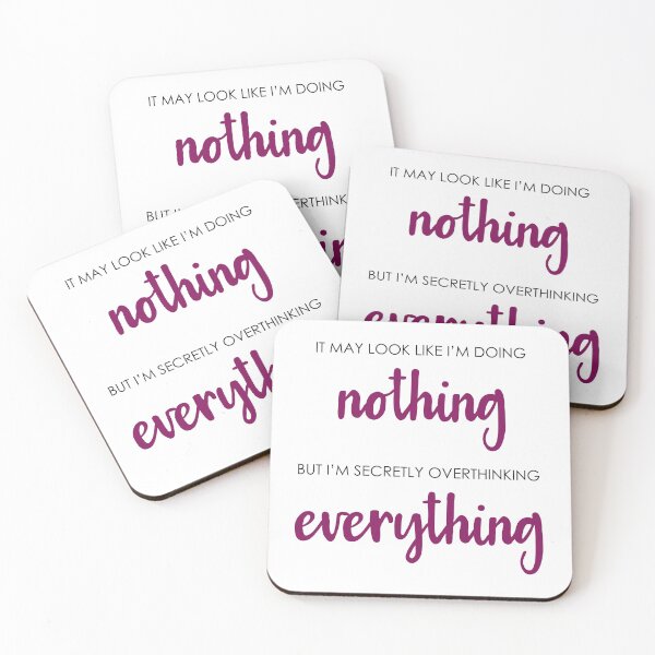 Item preview, Doing nothing overthinking everything designed and sold by CamilaDavison.
