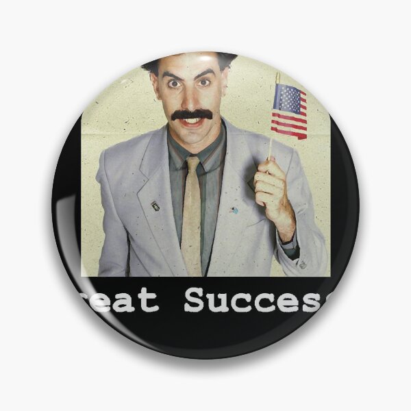 Item preview, Great Success! Borat designed and sold by MikeDIreland.