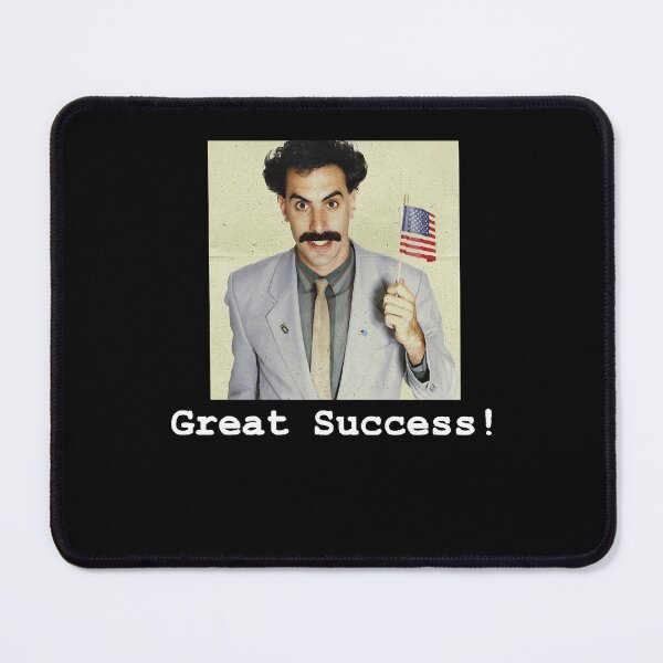 Item preview, Great Success! Borat designed and sold by MikeDIreland.