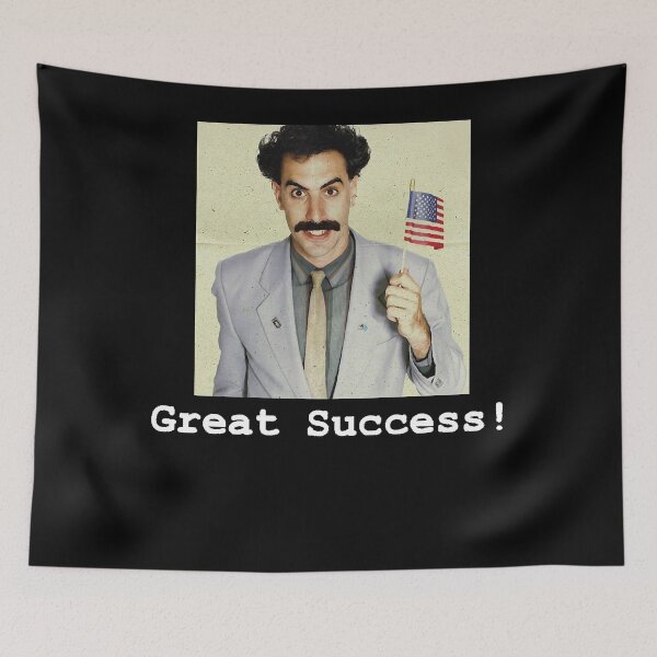 Item preview, Great Success! Borat designed and sold by MikeDIreland.