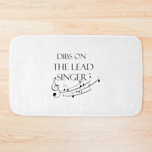 Item preview, Dibs on the lead singer inspiration quote designed and sold by GiaoThanDXGE.