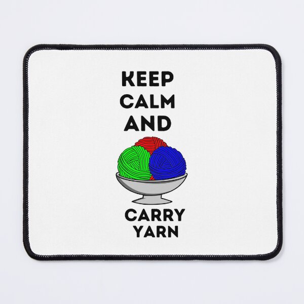 Item preview,  Keep Calm and Carry Yarn ,  designed and sold by Every Pet  Shirts.