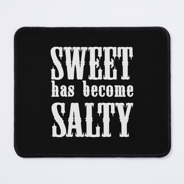 Item preview, Sweet Has Become Salty designed and sold by Diamond-Wisdom.