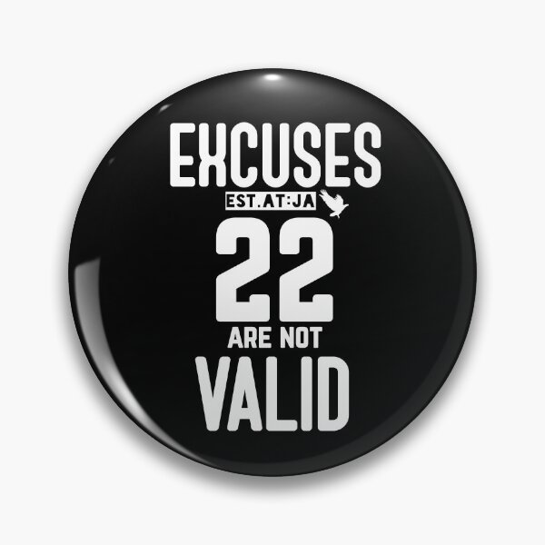 Item preview, EXCUSES ARE NOT VALID designed and sold by GAADesignz.