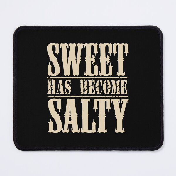 Item preview, Sweet Has Become Salty designed and sold by Diamond-Wisdom.