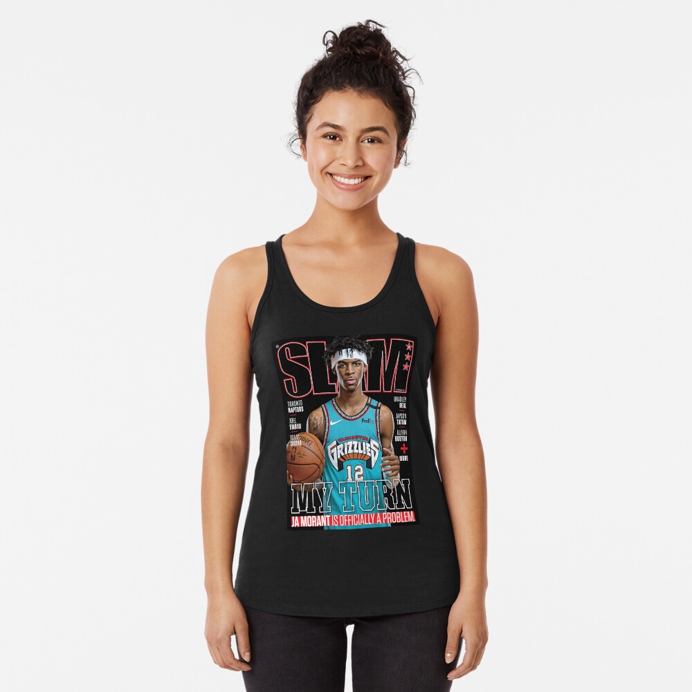 Slam Grizzlies My Turn Ja Morant Is Officially A Problem Shirt - T-shirtbear