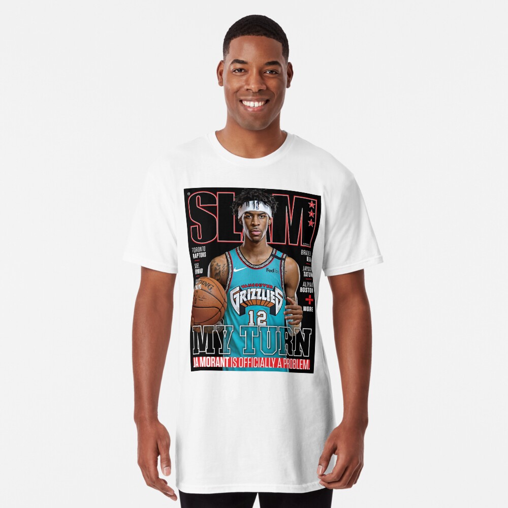 Slam Grizzlies My Turn Ja Morant Is Officially A Problem Shirt - T-shirtbear