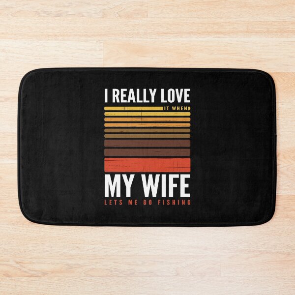 Item preview, Funny I Really Love My Wife Fishing designed and sold by soudaniet.