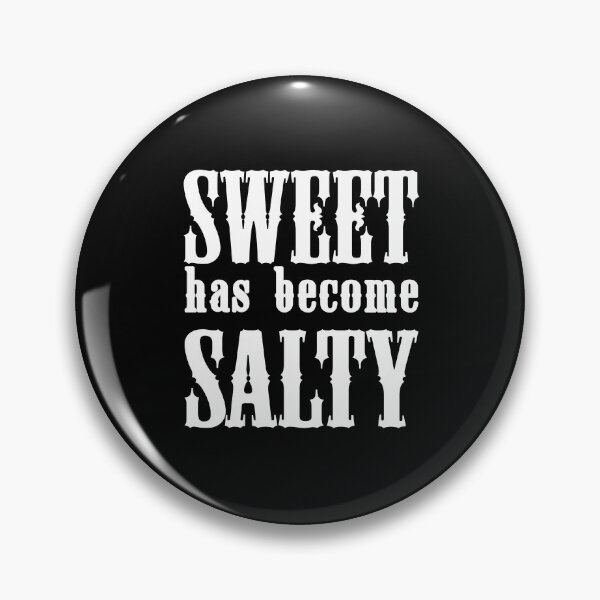 Item preview, Sweet Has Become Salty designed and sold by Diamond-Wisdom.