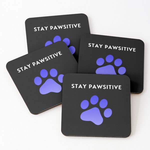 Item preview, Stay Pawsitive Design designed and sold by petricorstudios.