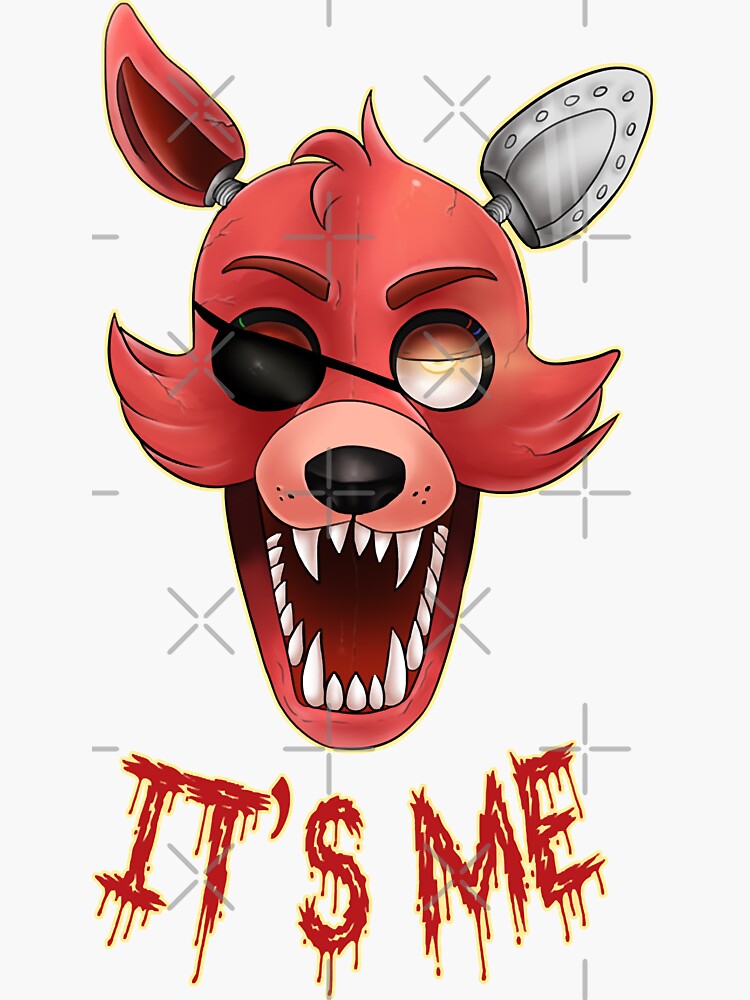 Five Nights At Freddys Foxy Its Me Sticker By Astridhawkins Redbubble 0936