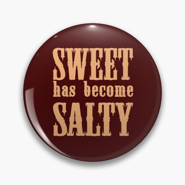 Item preview, Sweet Has Become Salty designed and sold by Diamond-Wisdom.