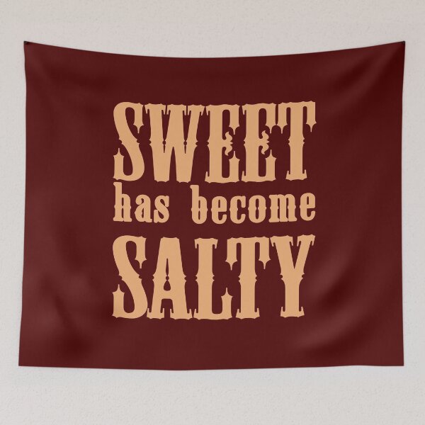 Item preview, Sweet Has Become Salty designed and sold by Diamond-Wisdom.