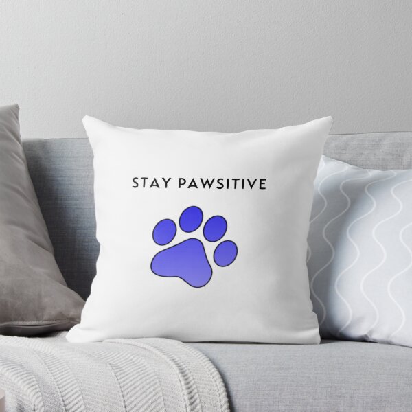 Item preview, Stay Pawsitive White Design designed and sold by petricorstudios.