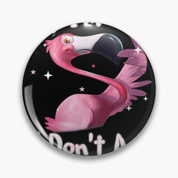 Item preview, Flamingo Stop asking why I'm crazy I don't ask why you're so stupid designed and sold by LarryPerinsdf.