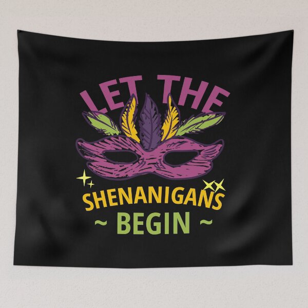 Item preview, Mardi Gras Mask Costume Let The Shenanigans Begin Womens design designed and sold by Merchking1.