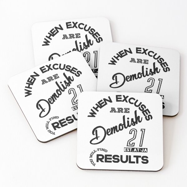 Item preview, WHEN EXCUSES ARE DEMOLISH YOU YOU FINE RESULTS designed and sold by GAADesignz.