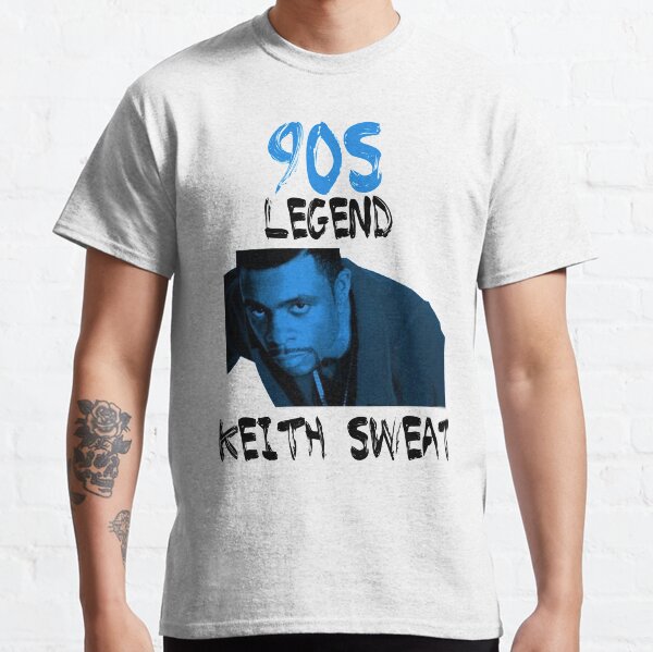 "Keith Sweat" Tshirt by SoulTshirts Redbubble