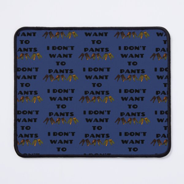 Item preview, No Pants Funny Relatable Quote Bad Translation    designed and sold by HeyRustyStorezs.