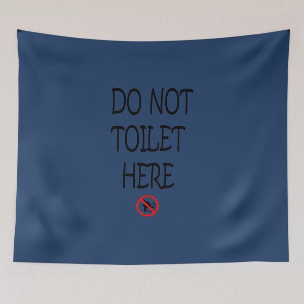 Item preview, Do Not Toilet Here   designed and sold by HeyRustyStorezs.