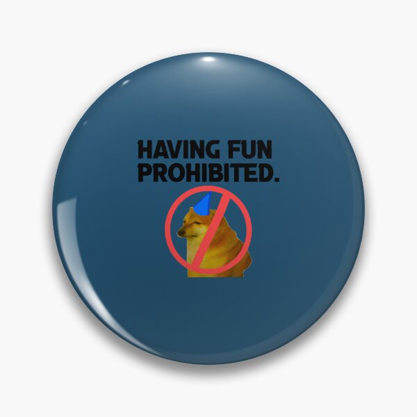 Item preview, Having fun prohibited - black text   designed and sold by HeyRustyStorezs.