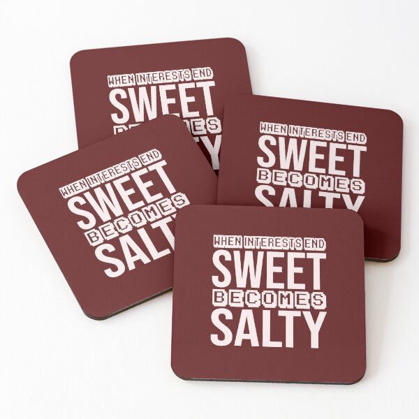 Item preview, when interests end, sweet becomes salty designed and sold by Diamond-Wisdom.