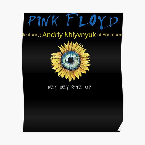 Pink Floyd Hey Hey Rise Up Text Deutsch "Pink Floyd hey hey rise up " Poster for Sale by DannaMarkegardw