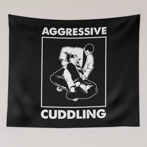 Item preview, Funny Brazilian Jiu Jitsu Aggressive Cuddling BJJ Training designed and sold by ChristinaMauri.