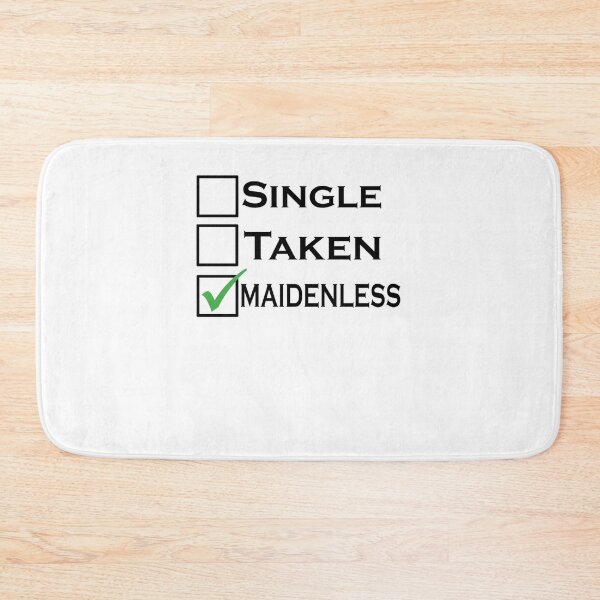 Item preview, Single Taken Maidenless Classic designed and sold by NoraKuiper.