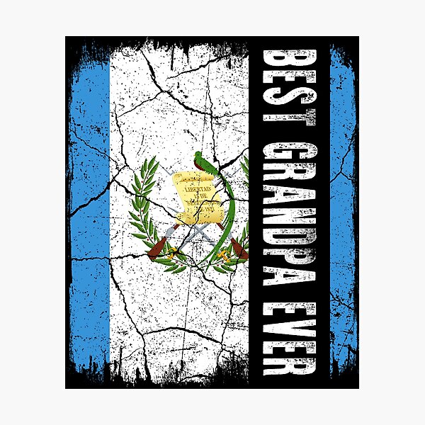 Item preview, Best Guatemalan Grandpa Ever Guatemala Flag Father's Day designed and sold by TheWildStyle.