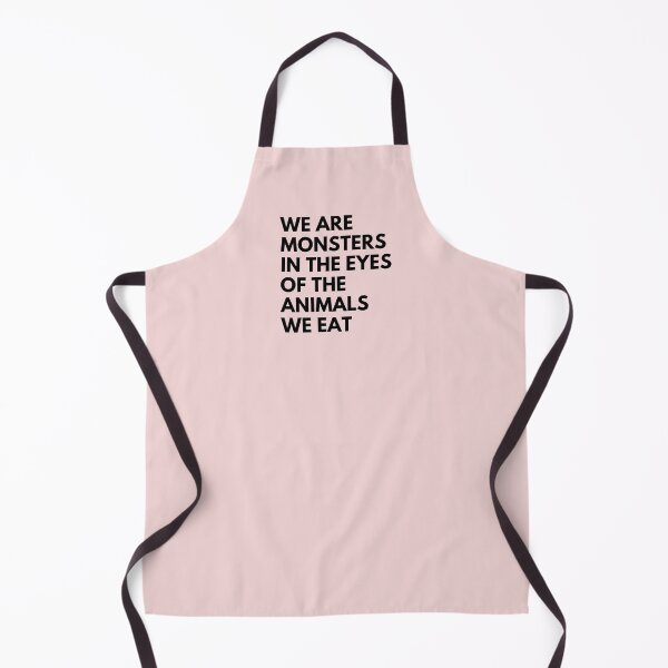 Item preview, We Are Monsters In The Eyes Of The Animals We Eat Vegan Activist Design designed and sold by Wenellen.