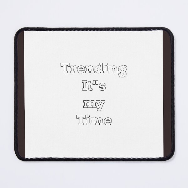Item preview, My time to trend designed and sold by Inspieation.