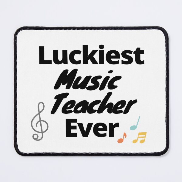 Item preview, Luckiest Music Teacher Ever designed and sold by UniverseStudio.