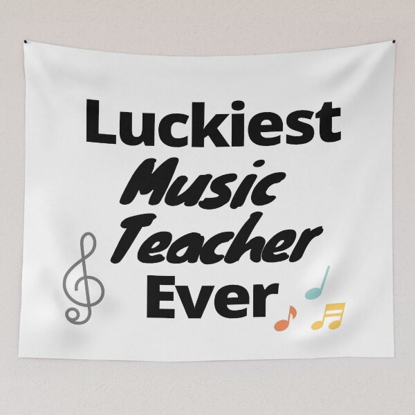 Item preview, Luckiest Music Teacher Ever designed and sold by UniverseStudio.