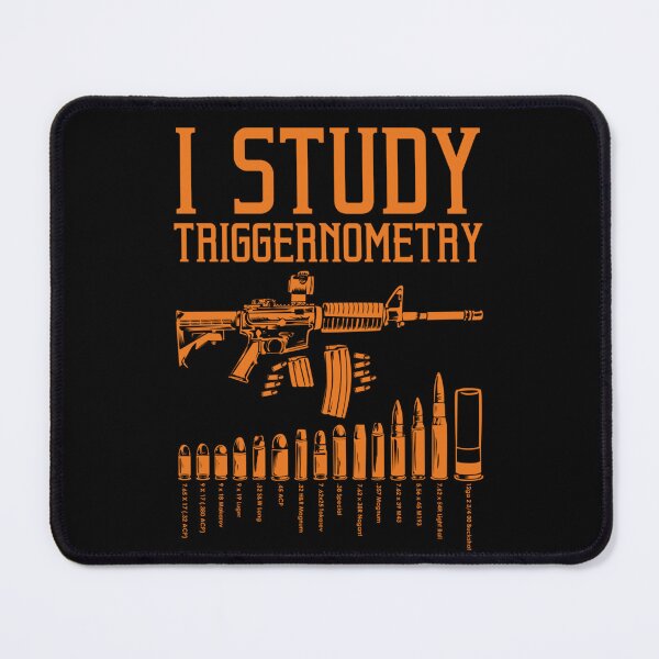 Item preview, I Study Triggernometry Gun Lovers designed and sold by KimberlyOppen.