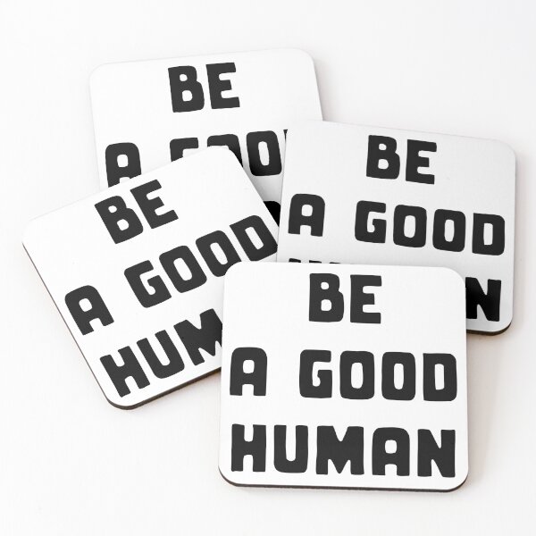 Item preview, Be A Good Human designed and sold by ToyoTees.