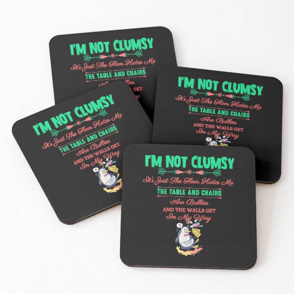 Item preview, I'm Not Clumsy - Sarcastic Joke Saying Funny Humorous designed and sold by KimberlyOppen.